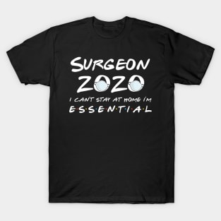 Surgeon 2020 Quarantine Gift T-Shirt